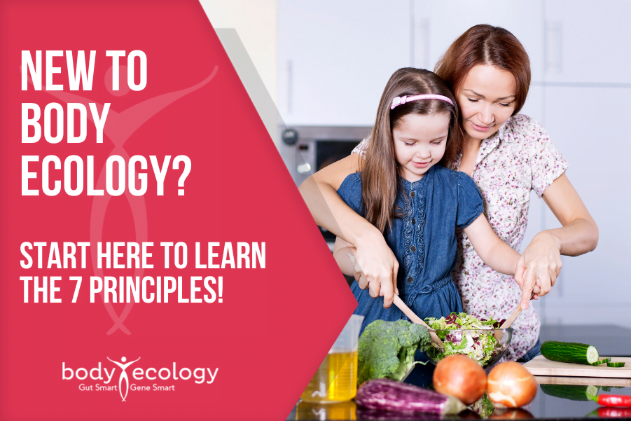 body ecology 7 principles